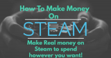 How to Make Money on Steam