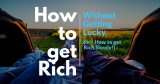 Naval Ravikant how to get Rich without getting Lucky